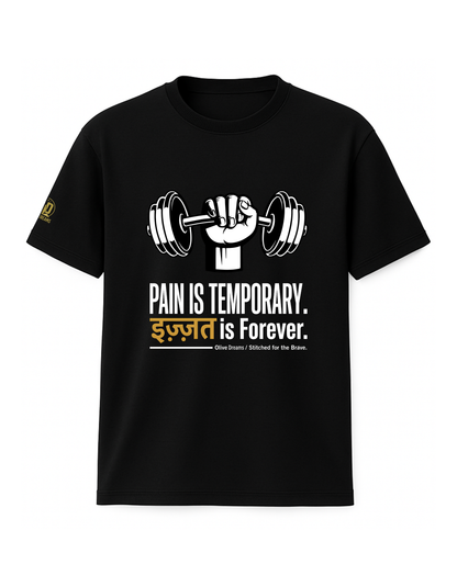 Pain is Temporary. इज़्ज़त is Forever Tee