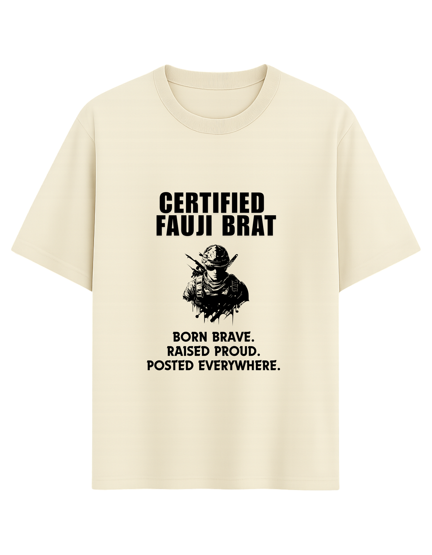 The Fauji Brat Oversized Tee - Born Brave